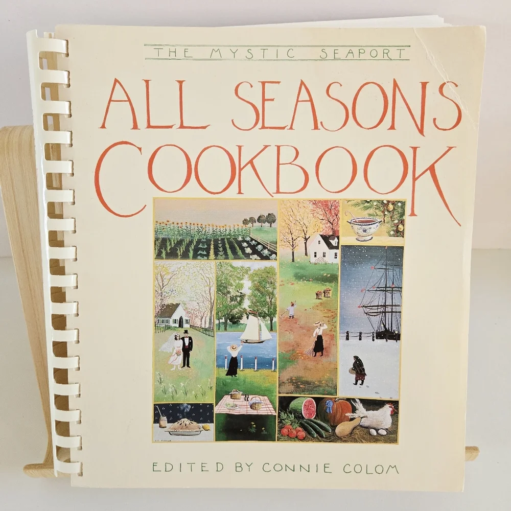 All Seasons Cookbook Connie Colom 1991 Mystic Seaport Museum -Good